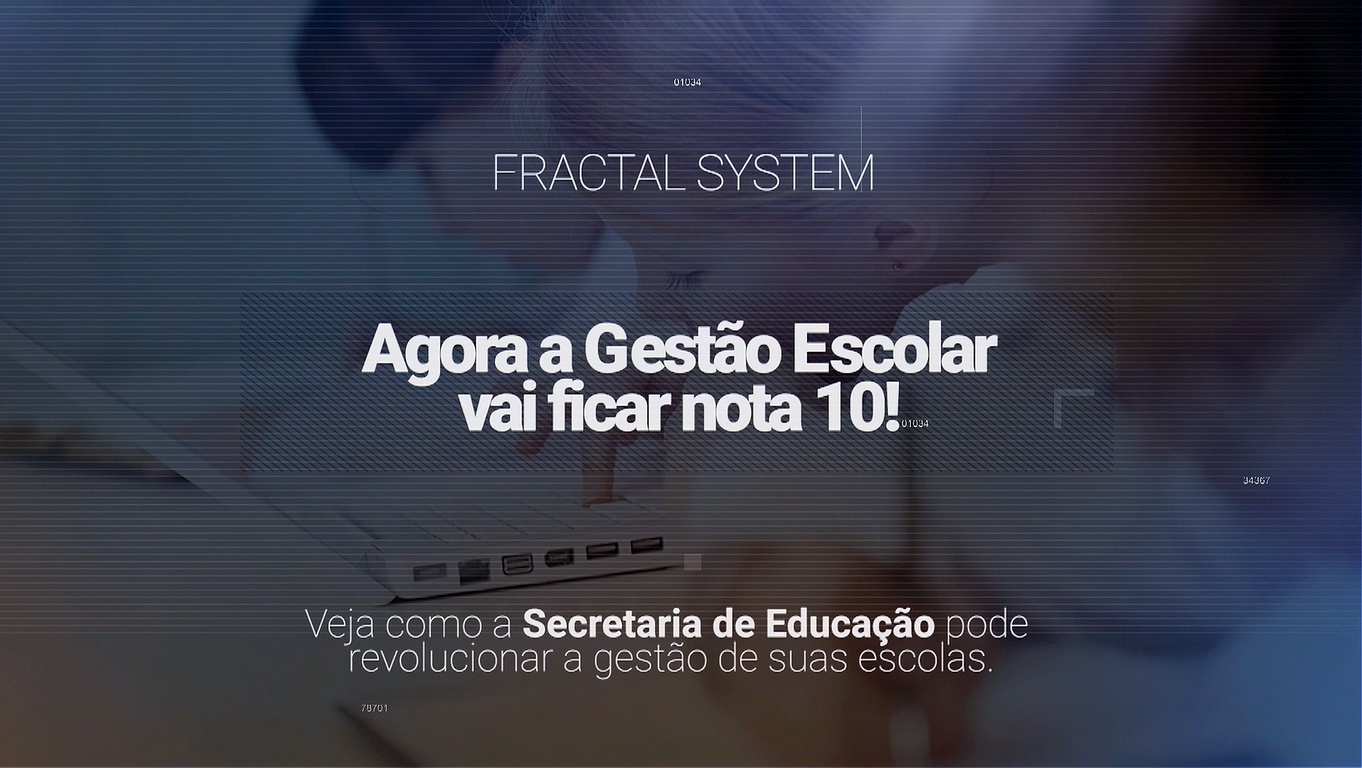 Gestão de Secretarias de Educação - Soluções Fractal System Escolas - Vídeo